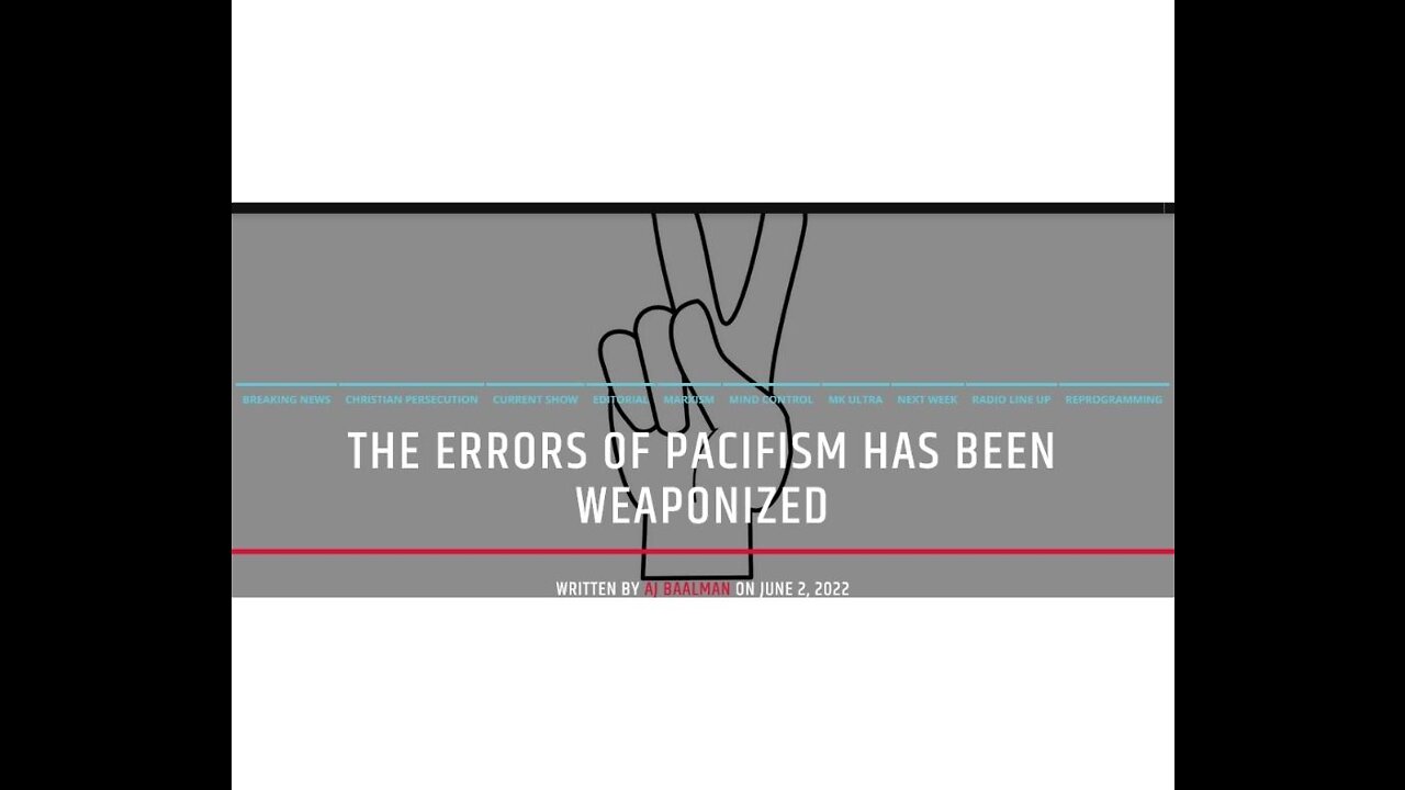 The Error Of Pacifism Has Been Weaponized