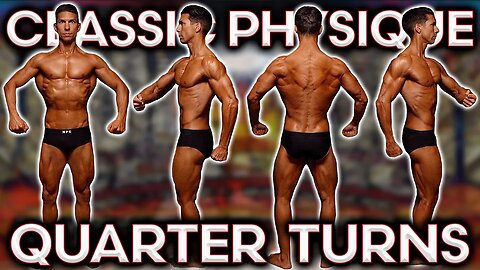 MANDATORY Posing Bodybuilding Tutorial PART 1 – Classic Physique QUARTER TURNS