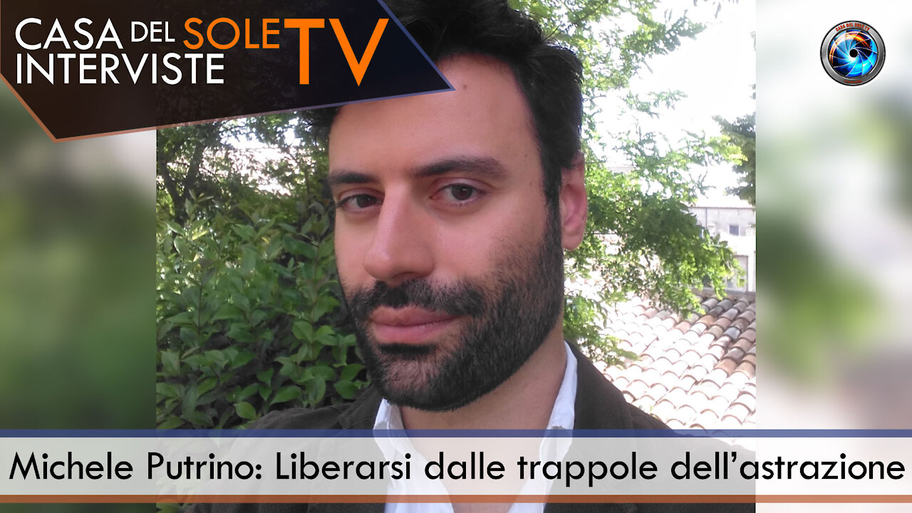 Michele Putrino: Liberarsi dalle trappole dell’astrazione