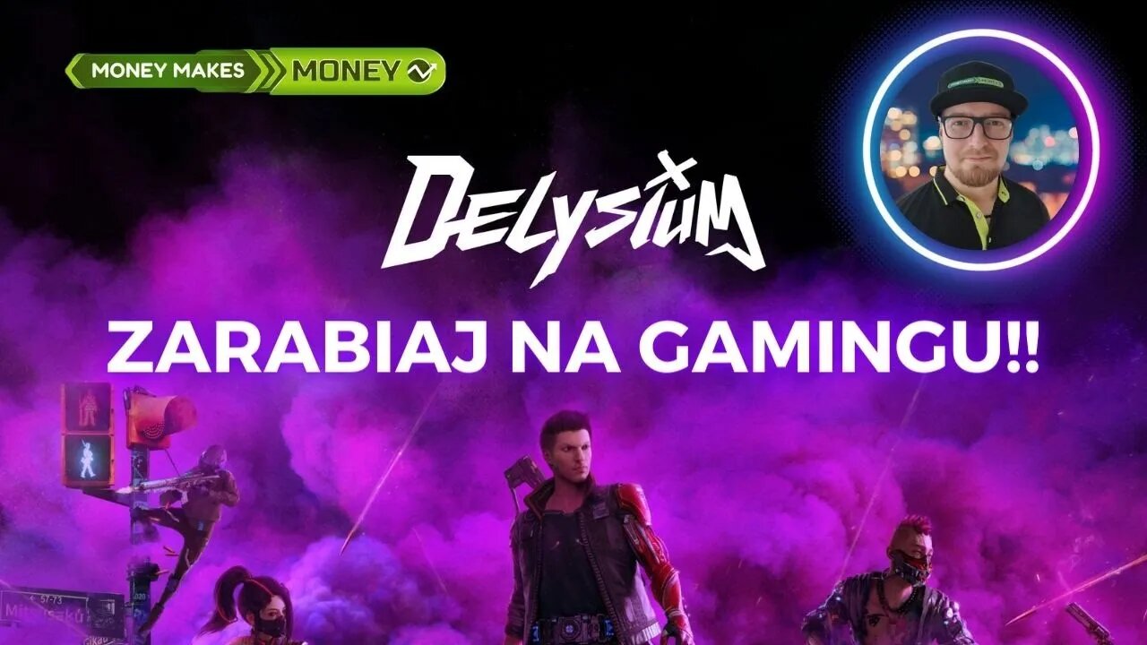 ✅Jak ZAROBIĆ na Gamingu w CRYPTO? Potencjał DELYSIUM + NOD y- DMA