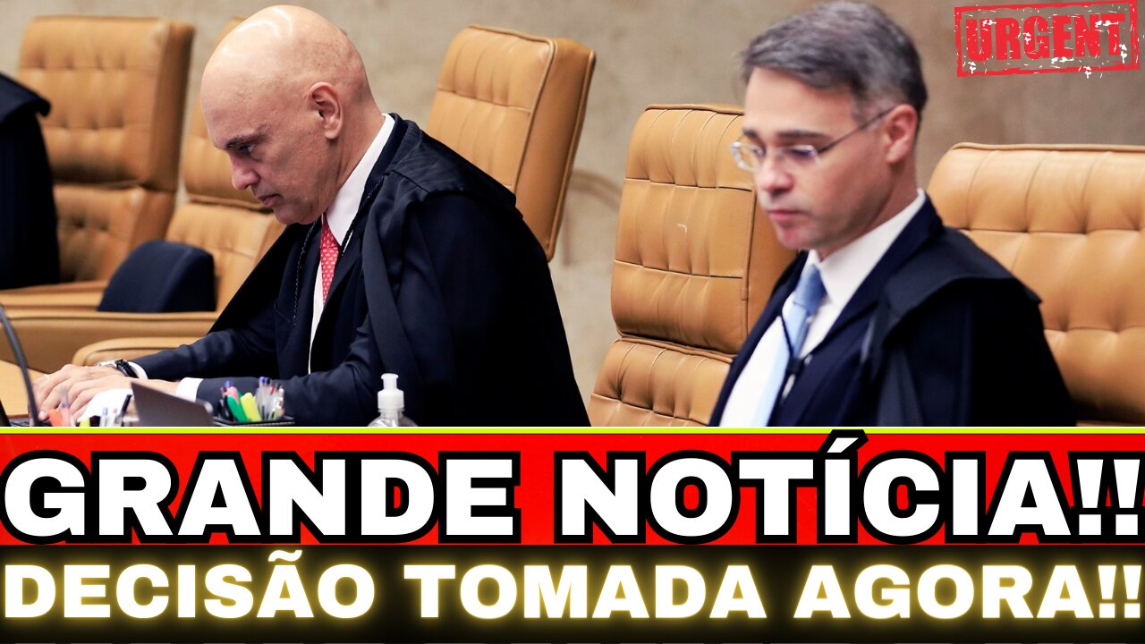 URGENTE!! MORAES TOMA DECISÃO!! GRANDE NOTÍCIA PARA O BRASIL!! ACABOU...