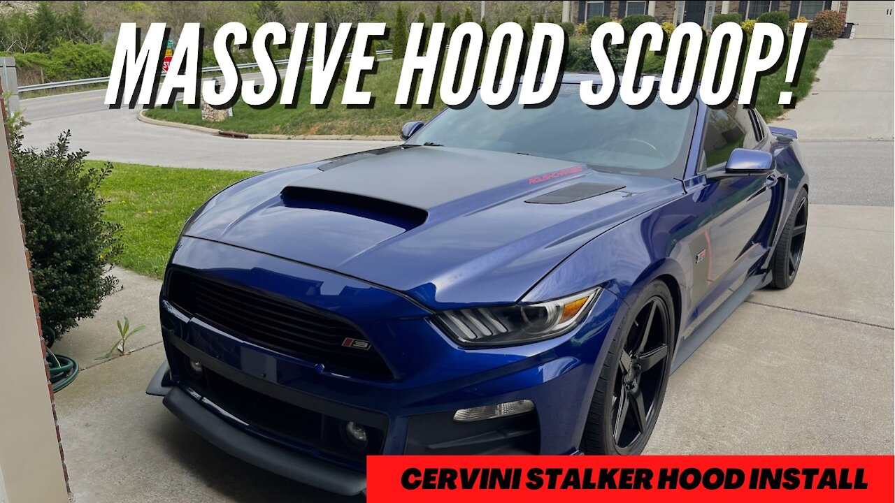 S550 Mustang Cervini Stalker Hood Install ***MASSIVE HOOD SCOOP***