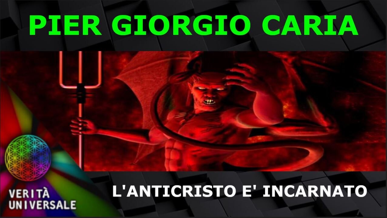 Pier Giorgio Caria - L’anticristo è incarnato