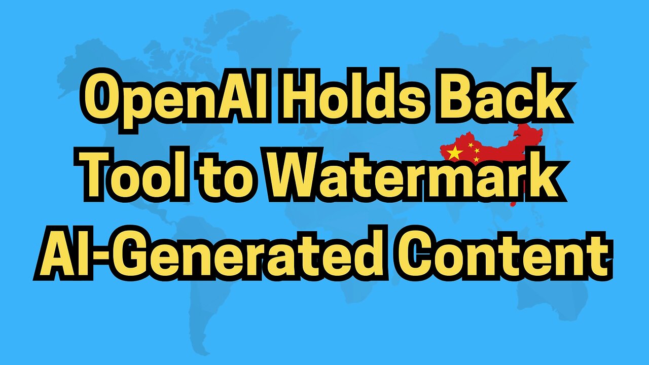 OpenAI Holds Back Tool to Watermark AI-Generated Content