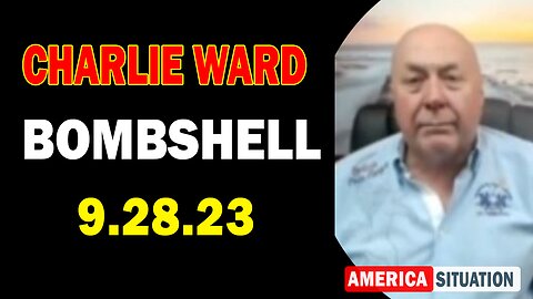 Charlie Ward Bombshell 9/28/23: "Oct 4th Alert, New Documentary Coming Out Today"