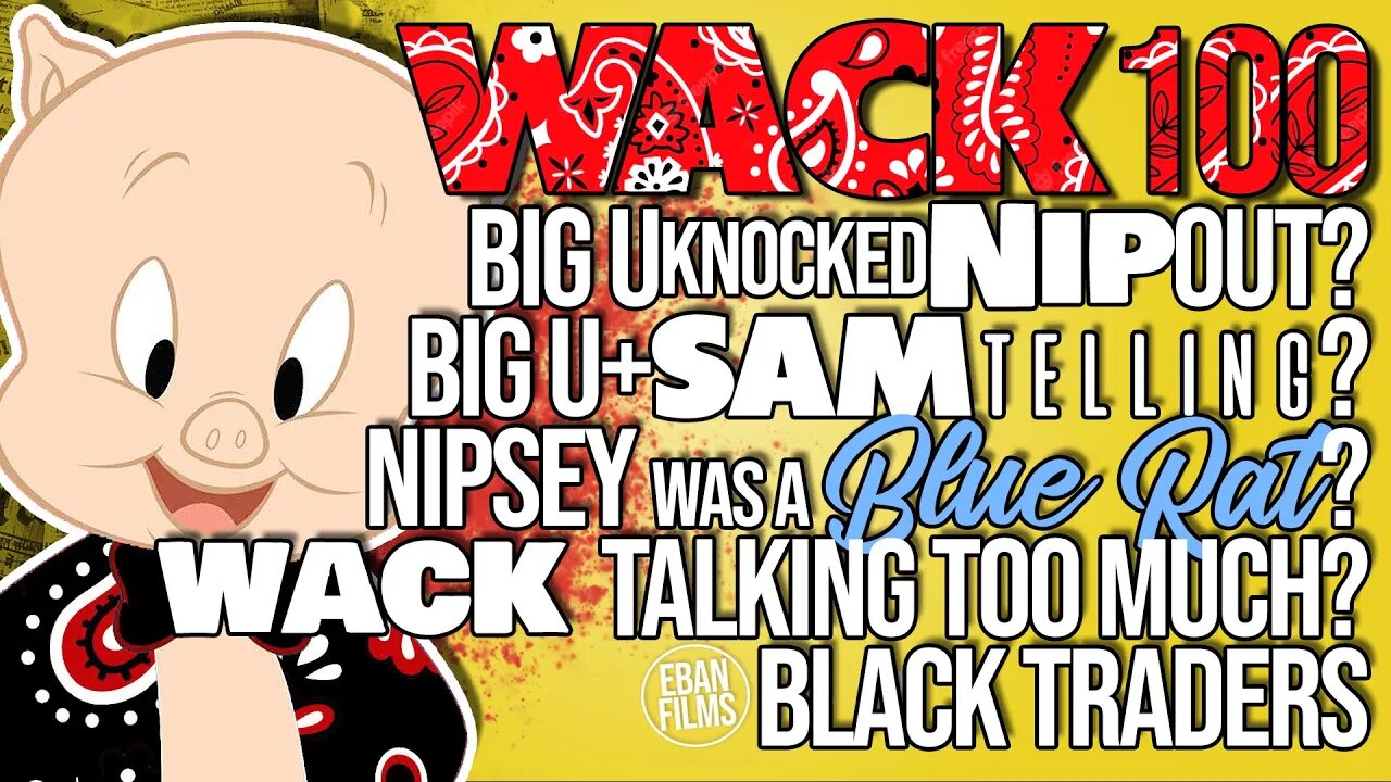 🚨WACK100 says BIG U K'Od NIPSEY⁉️BIG U got a RAISE from LAPD👀🤔