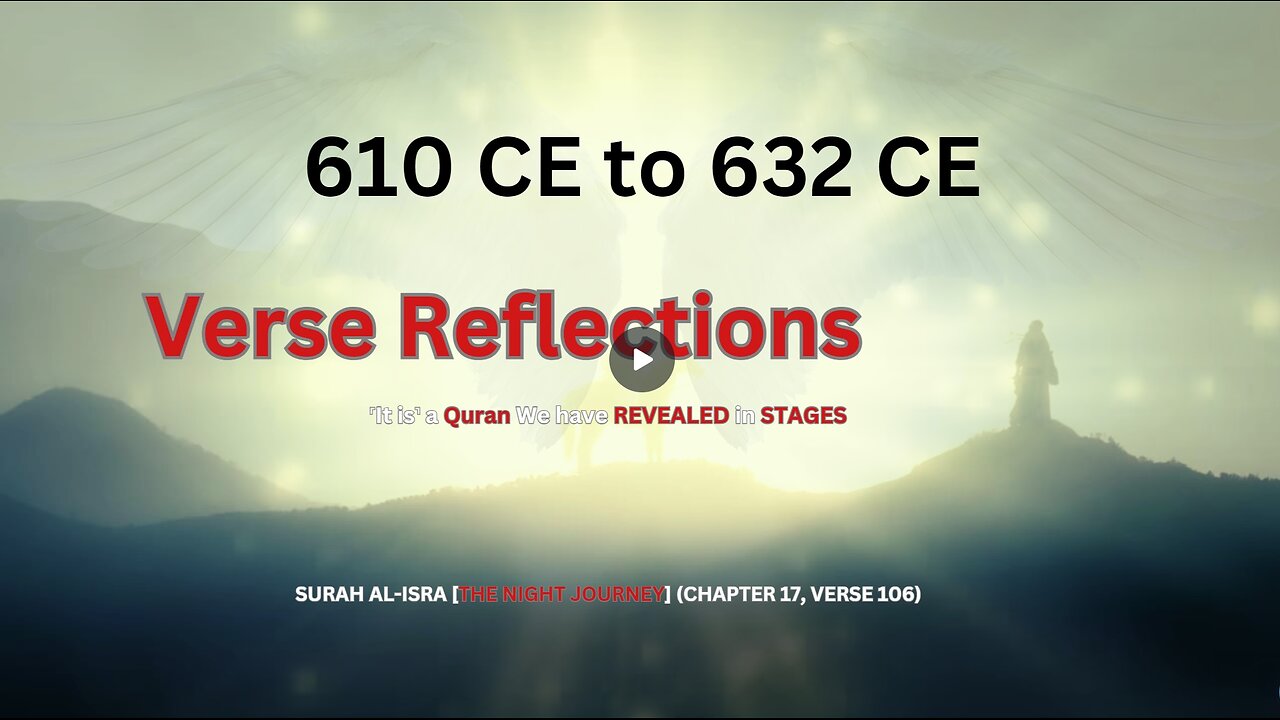 ˹It is˺ a Quran We [God] have revealed in stages - The Night Journey (Surah Al-Isra 17:106)