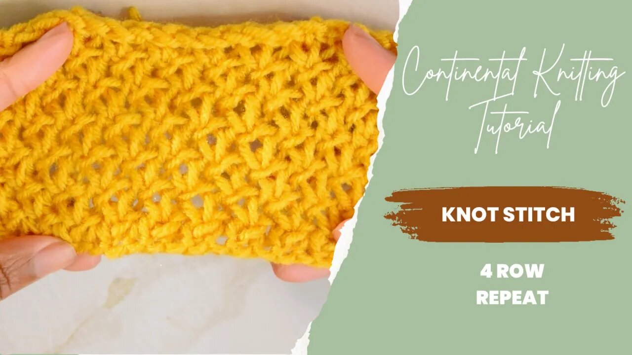 How to Knit the Knot Stitch Continental Style