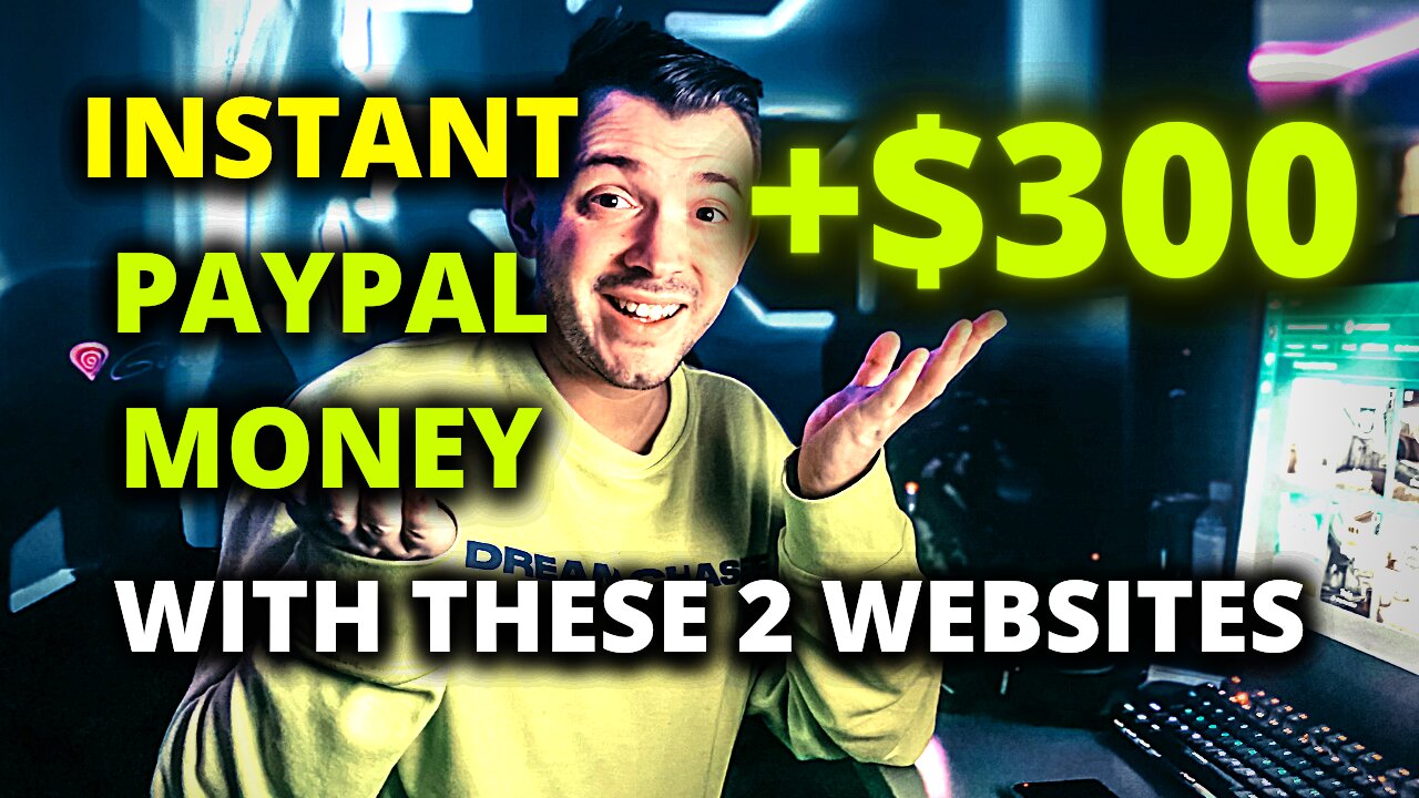 Earn +$300 Instant PayPal Money With These 2 Websites (Make Money Online 2021)