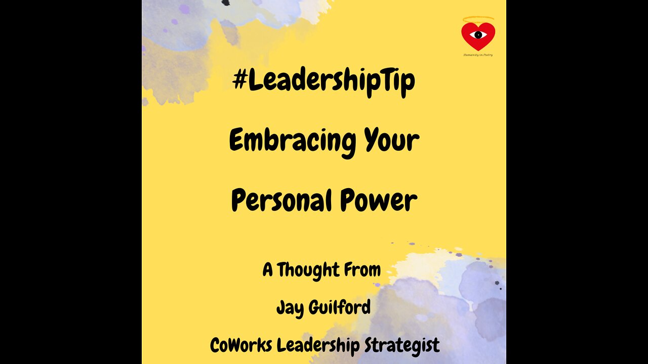 #LeadershipTip : Embracing Your Personal Power