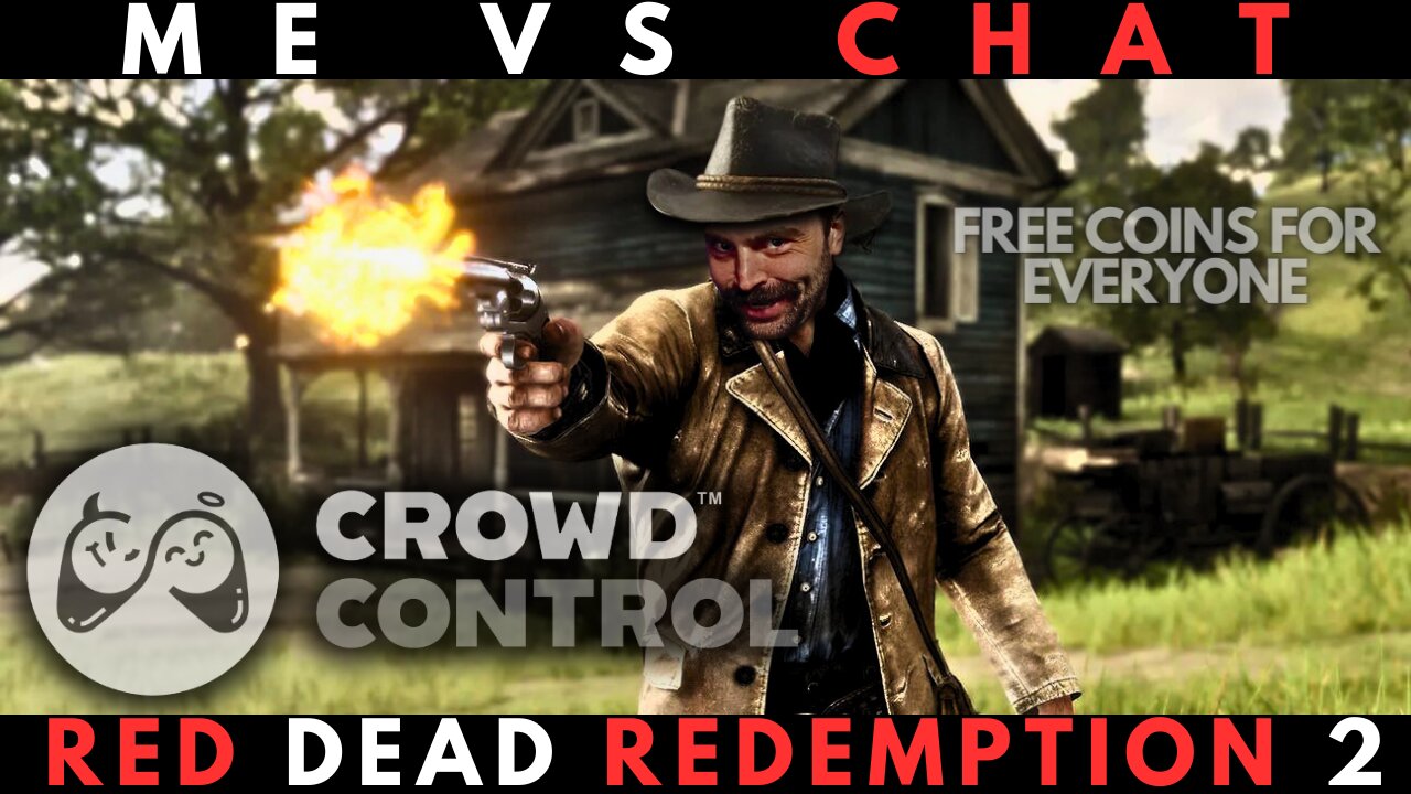 ME VS CHAT - RED DEAD REDEMPTION 2 (COMPLETION STREAM)