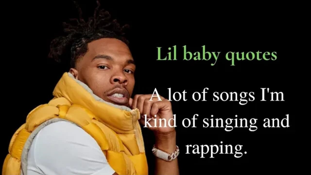 lil baby quotes