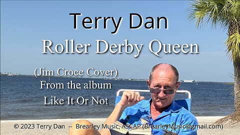 Roller Derby Queen (Jim Croce Cover) | Terry Dan