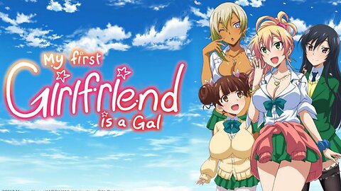 My First Girlfriend is a Gal