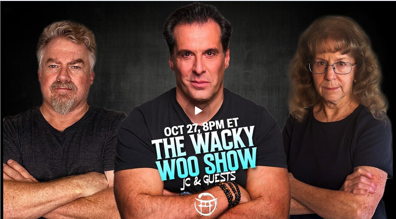 THE WACKY WOO SHOW with JC, BIX WEIR & PENNY- OCT 27