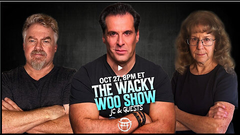 THE WACKY WOO SHOW with JC, BIX WEIR & PENNY- OCT 27