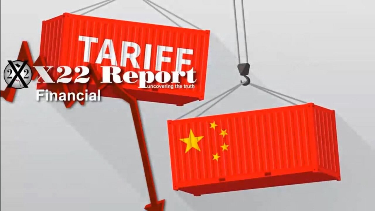 X22 Dave Report- Ep.3275A-Trump Suggests He Will Place 60% Tariffs On China,Powell Ready To Rate Cut