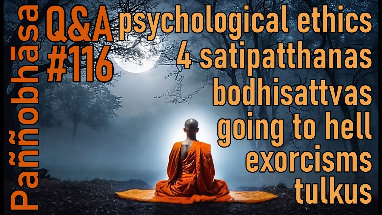 Question & Answer #116: from Getting Bored of Buddhism to the End of the Age of Saints