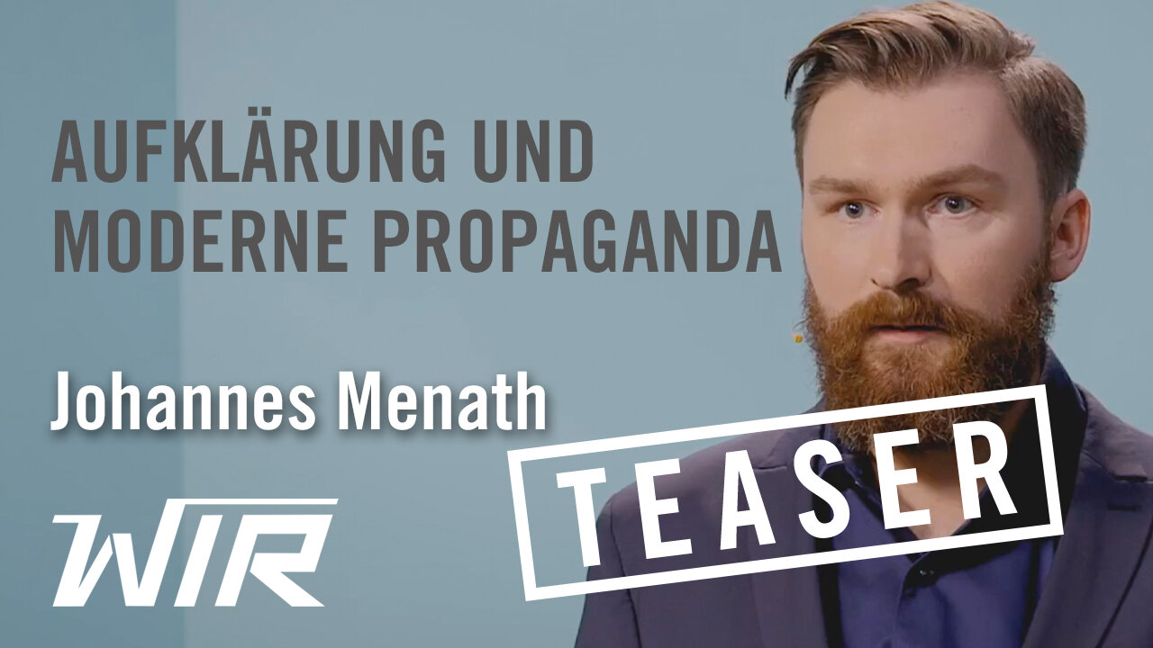 TEASER! Johannes Menath: Aufklärung und moderne Propaganda