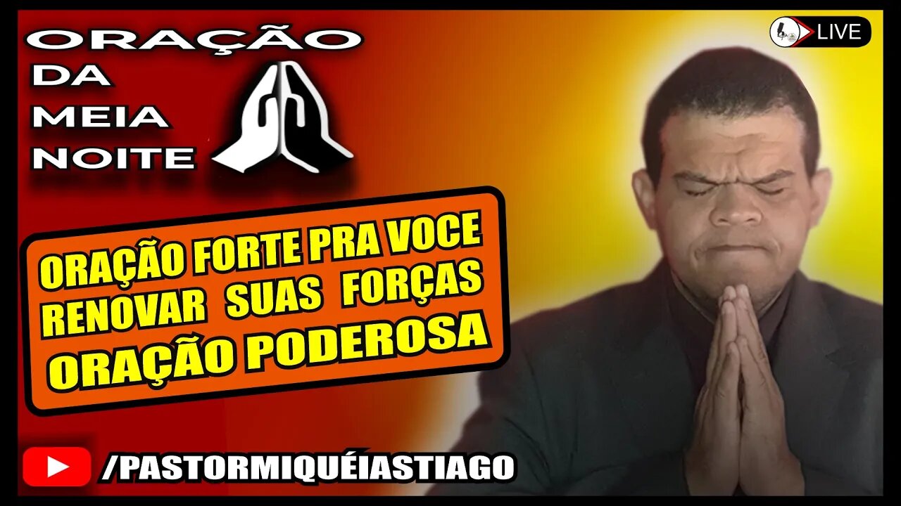 🔴LIVE ORAÇÃO PODEROSA Salmo 67 - Pr Miquéias Tiago