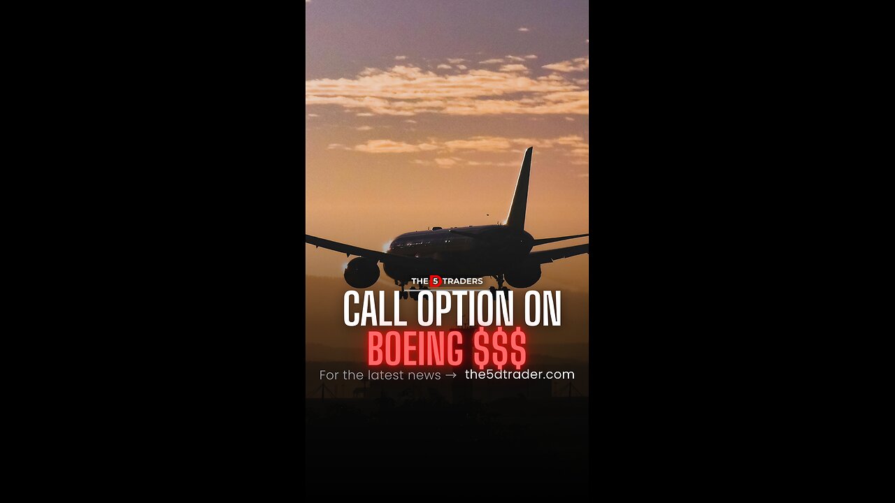 CALL Option on Boeing $$$