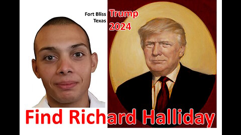 Day 1056 - Find Richard Halliday - MAGA