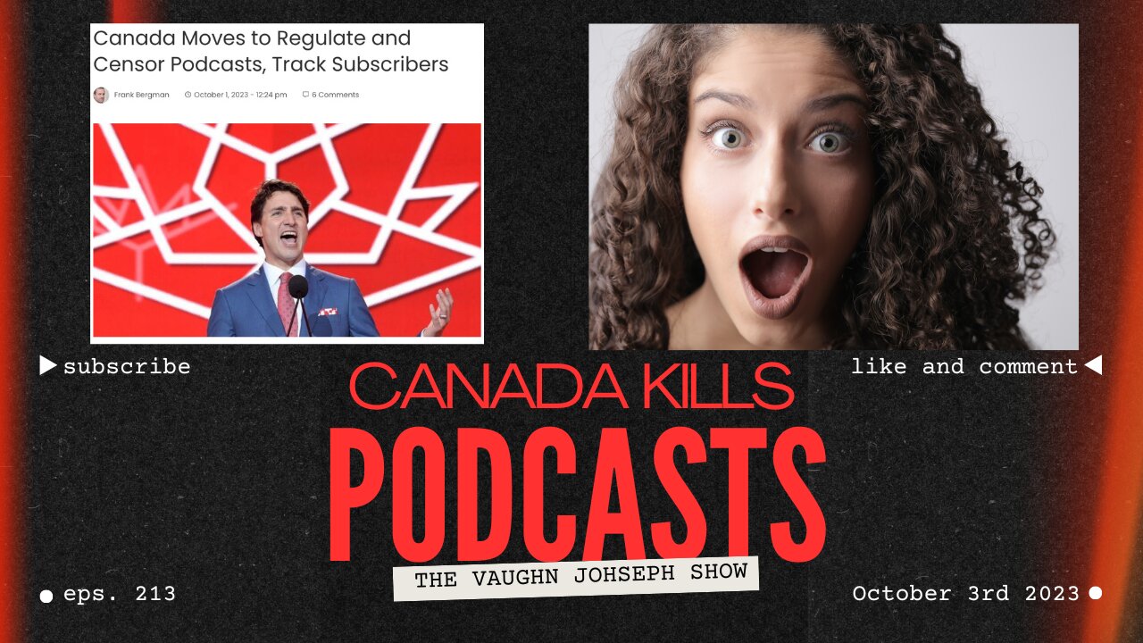 Canada KILLS Podcasts!!!