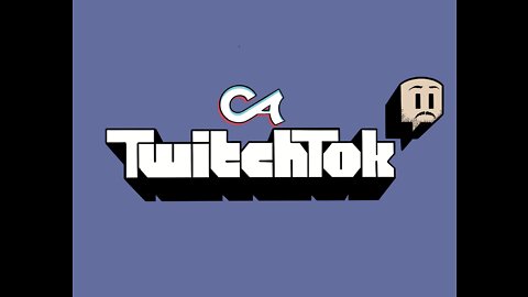 Classic Twitchtok Full Episode