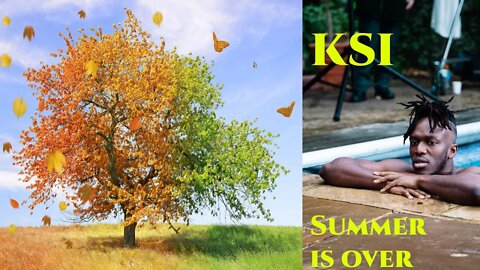 K to the S to the I !!! (KSI - Summer Is Over Reaction)