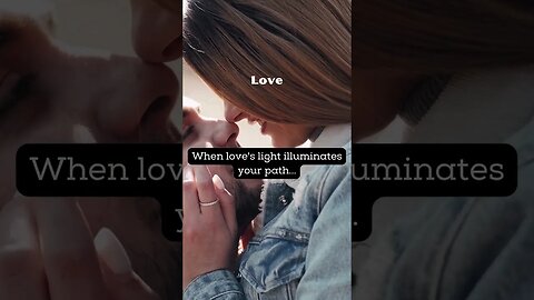 When love's light illuminates your path #relationships #shorts