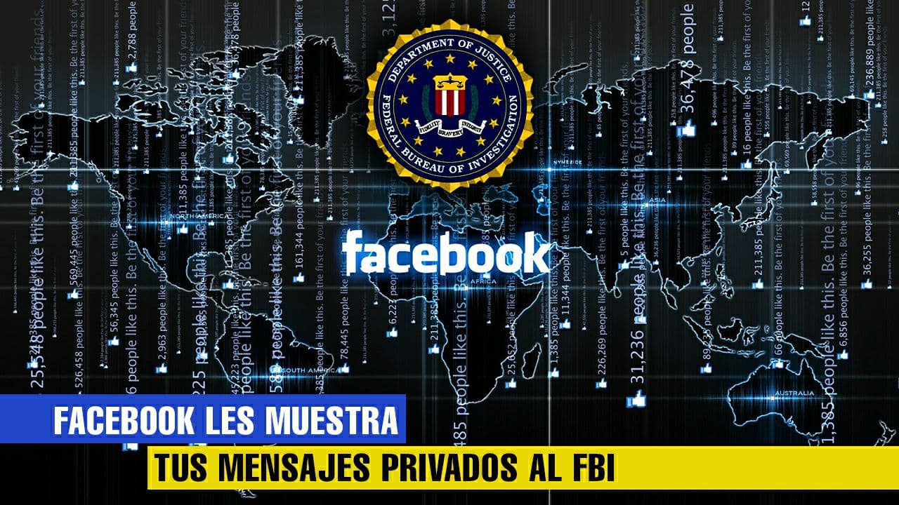 Si "Facebook es privado", ¿por qué muestra los mensajes de los usuarios al FBI?