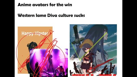 Anime avatars rules, Western Diva culture Suuuuucks