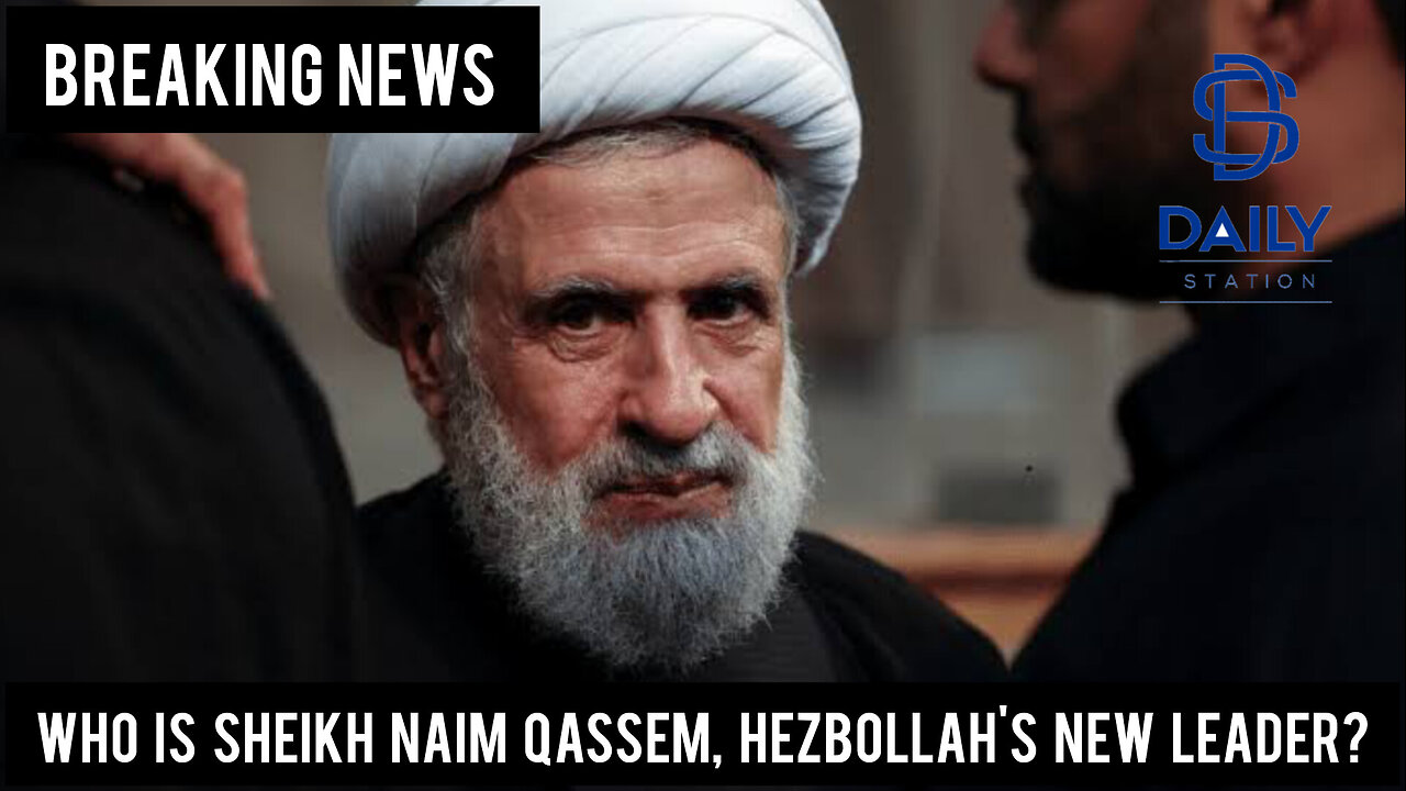 Who is Sheikh Naim Qassem, Hezbollah's new leader?|Breaking|