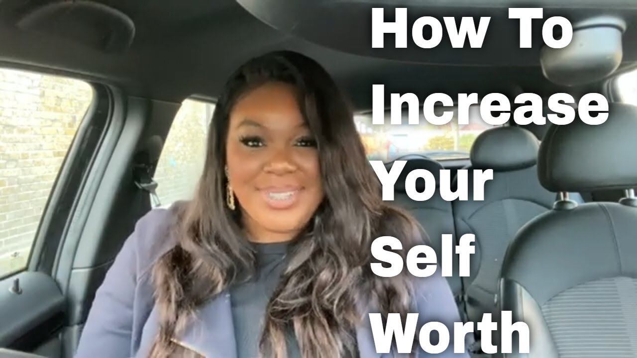 How to Build Self-Worth and Self-Value From Within and Build self-confidence