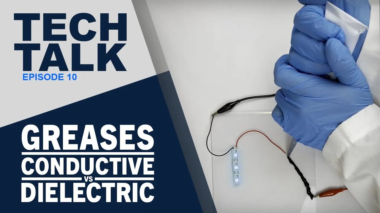 Tech Talk Episode 10 - Conductive Grease vs Dielectric Grease