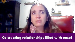 Co-creating relationships filled with ease!