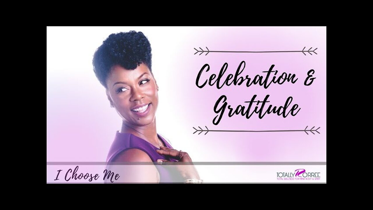 Celebration & Gratitude