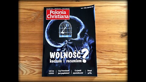 Mówiąc krótko: Wolność, pandemia i zamach na Rotmistrza, czyli najnowszy numer "Polonia Christiana"