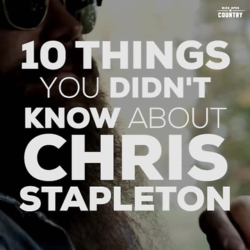 10 Things You Didn't Know About Chris Stapleton