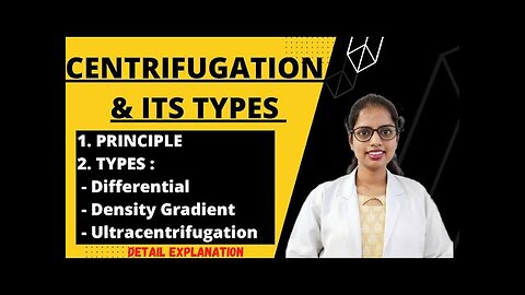 Centrifugation and its Types