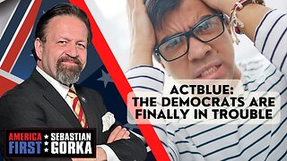 ActBlue: The Democrats are finally in trouble. John Solomon with Sebastian Gorka on AMERICA First