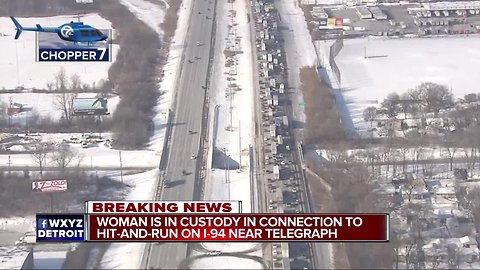 Woman in custody in connection to hit-and-run on I-94 near Telegraph