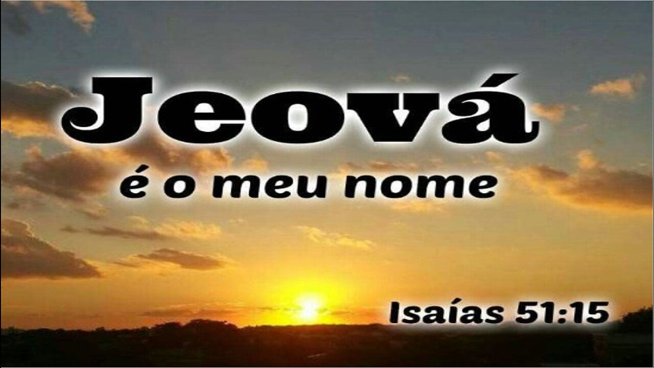 O nome de Deus é Jeová!!!!