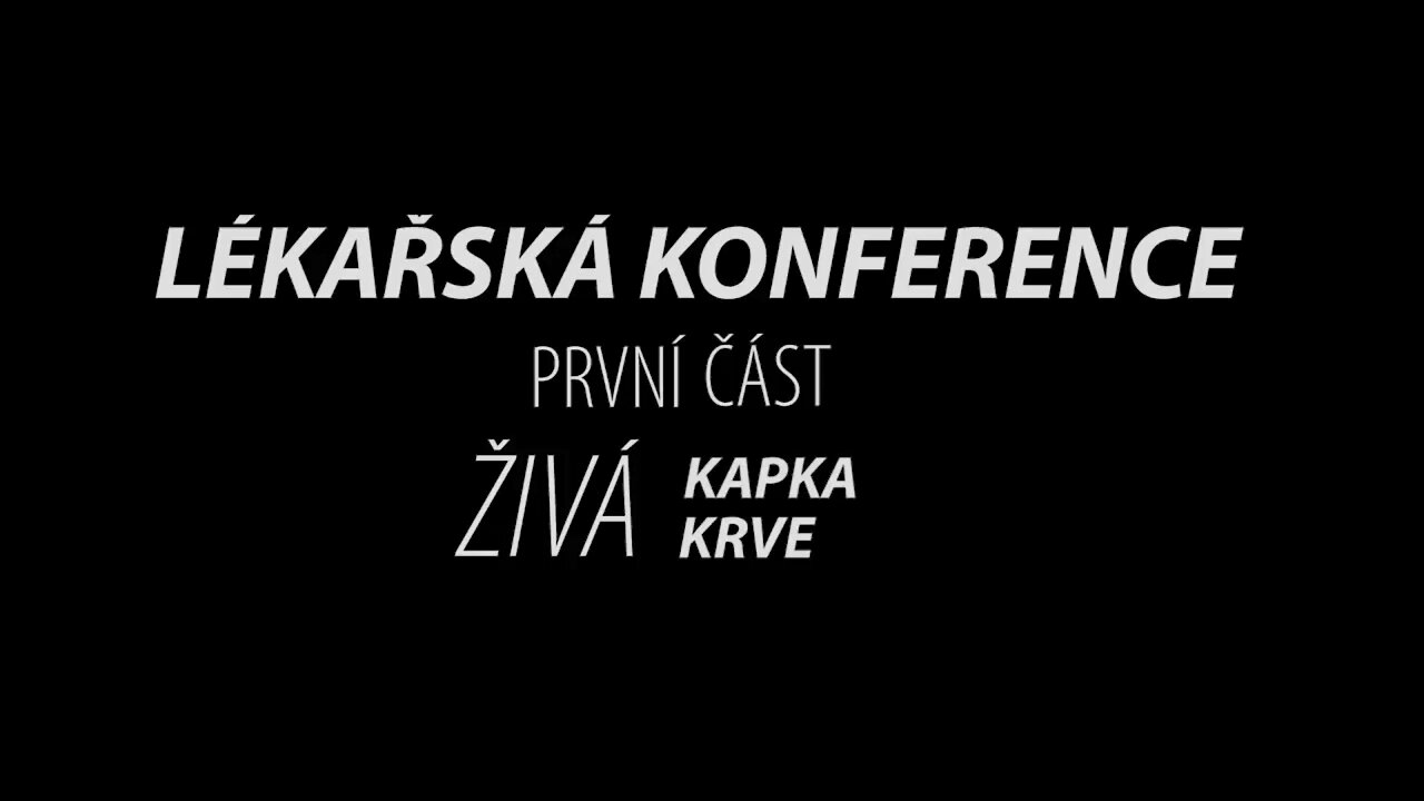 Mezioborová konference lékařů - 1 - Živá kapka krve