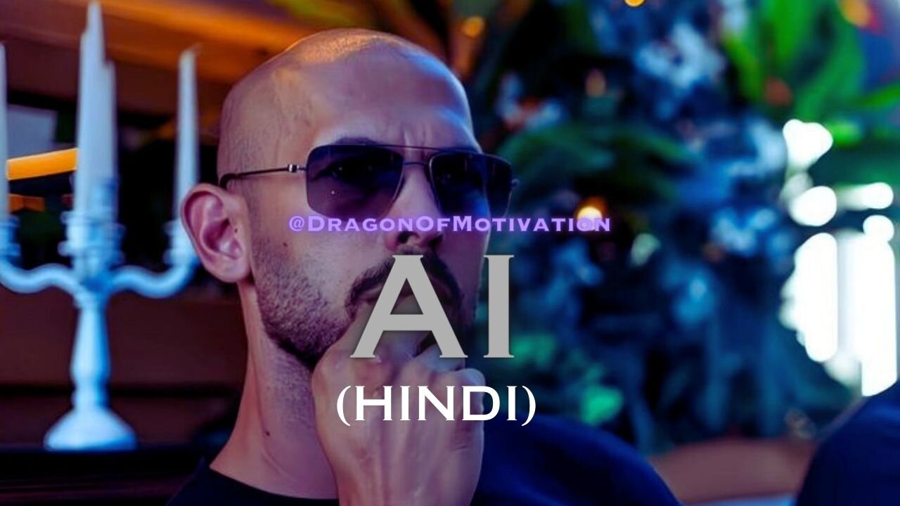 AI IS TAKING OVER (HINDI) - Andrew Tate Motivational and Inspirational Speech - devin ai