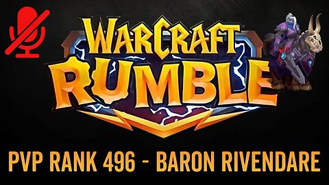 WarCraft Rumble - No Commentary Gameplay - Baron Rivendare - PVP Rank 496