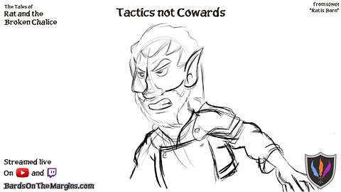 D&D Tactics not Cowards
