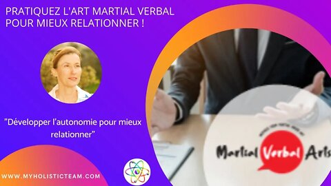 Pratiquez l'Art Martial Verbal pour mieux relationner - Elisa STERN