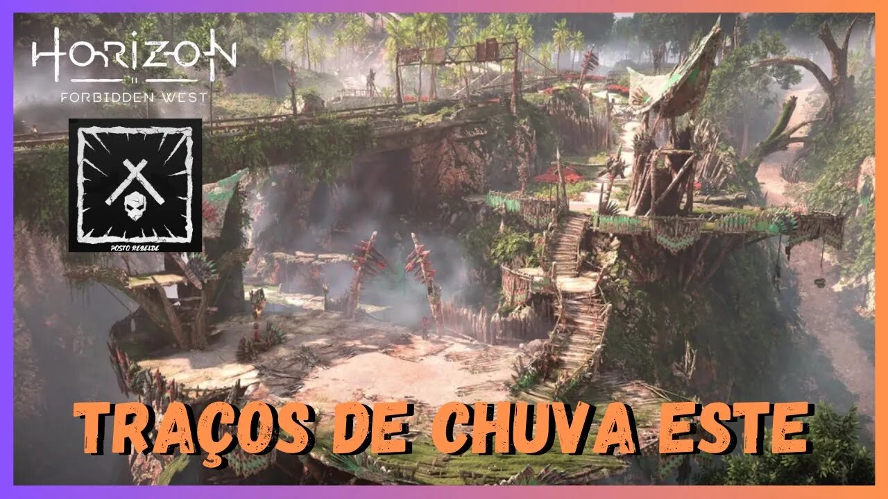 POSTO REBELDE: TRAÇOS DE CHUVA ESTE - Horizon Forbidden West Legendado em Português