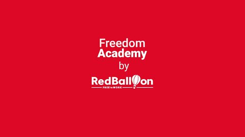 Introducing Freedom Academy by RedBalloon.work